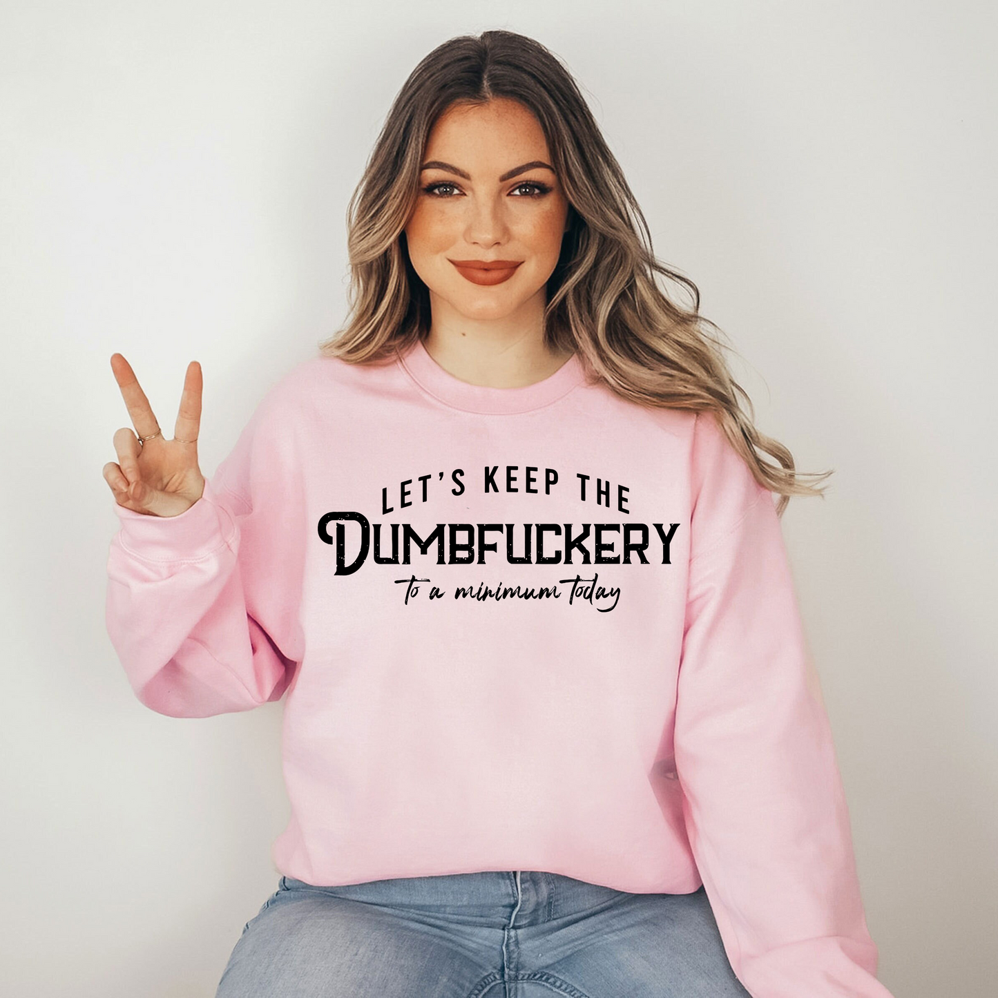 Keep Dumbfuckery to a Minimum, Funny Mom Gift