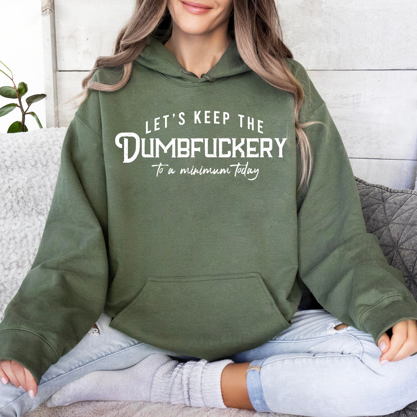 Keep Dumbfuckery to a Minimum, Funny Mom Gift