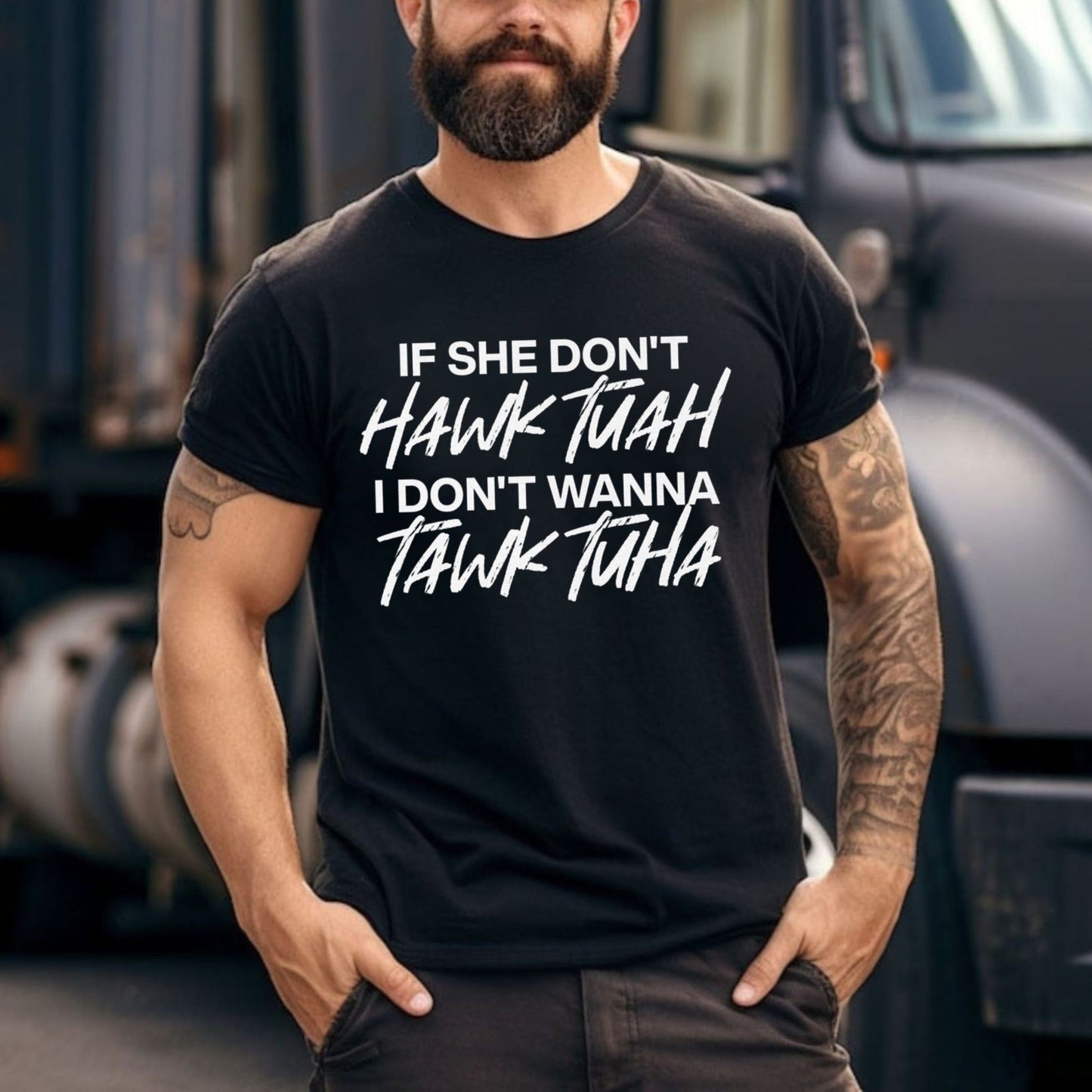 If She Don’t Hawk Tuah I Don’t Wanna Tawk Tuha Shirt
