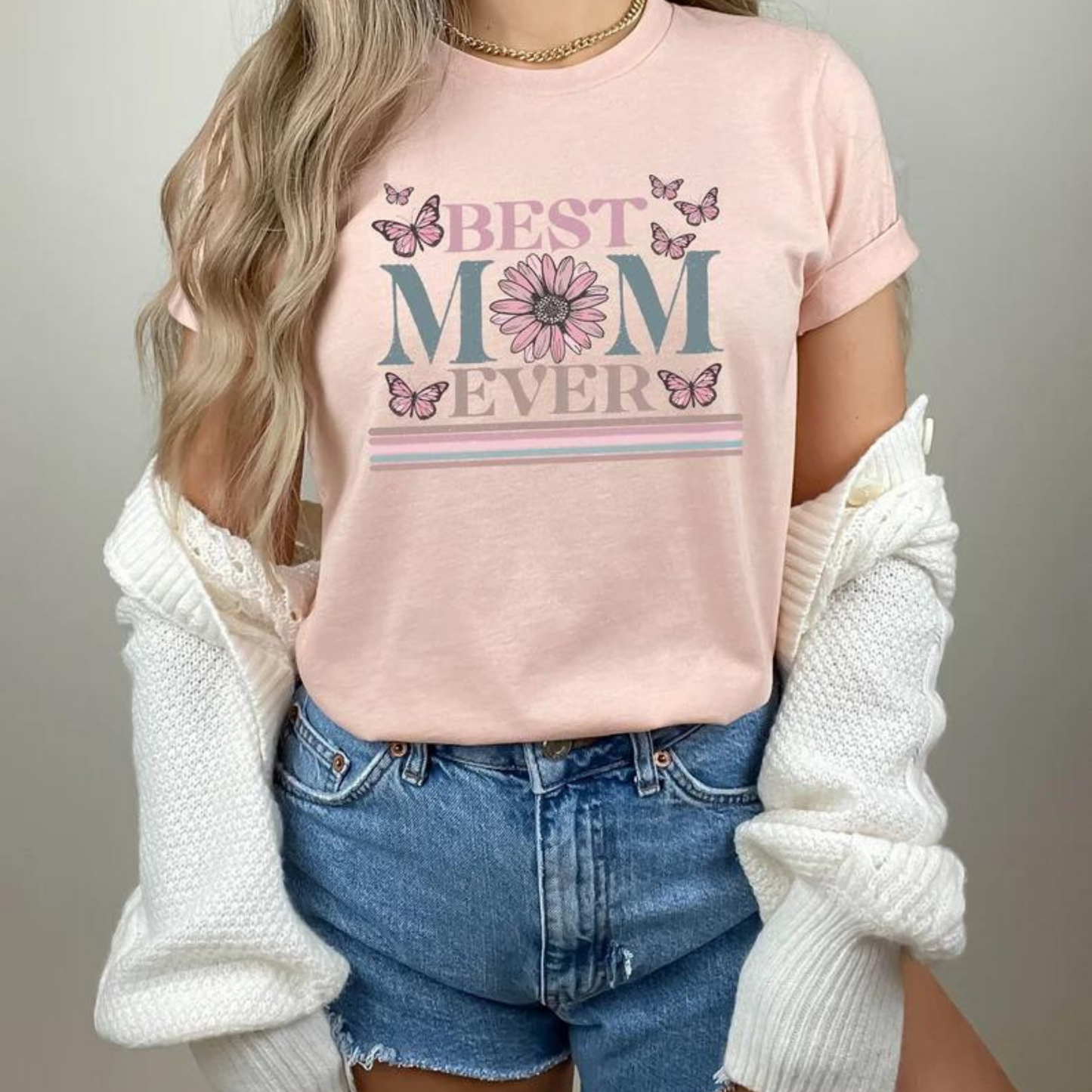 Best Mom Ever T-Shirt
