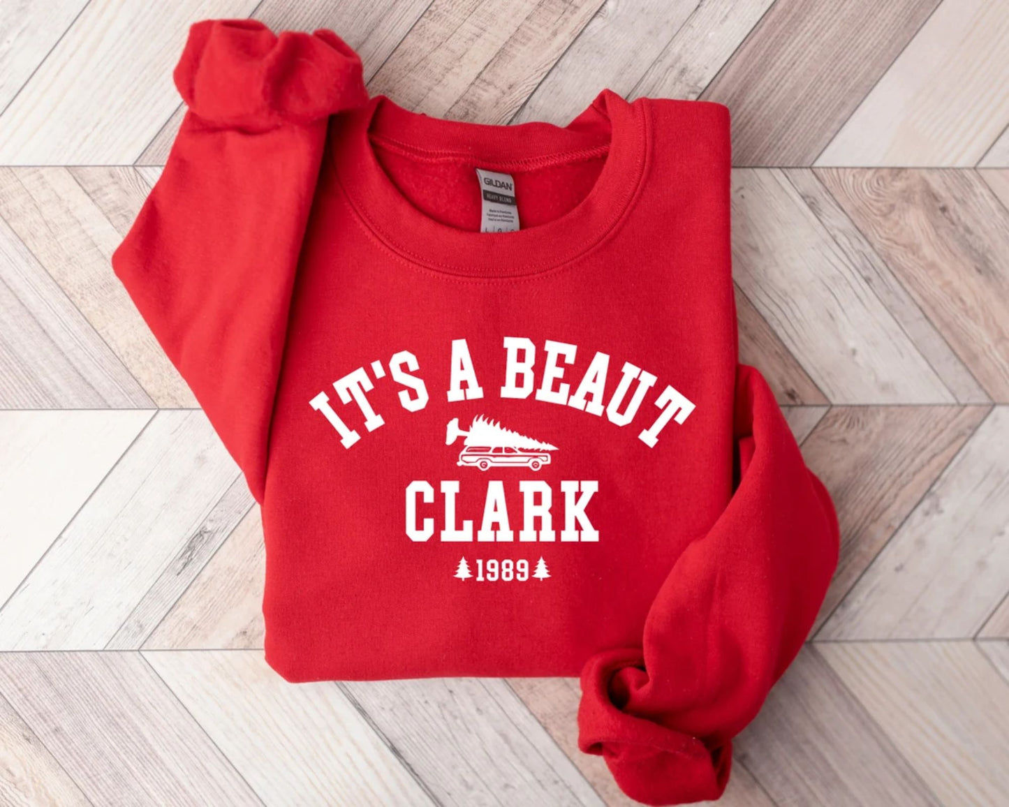 It's a Beaut Clark Sweatshirt, Funny Christmas Gift
