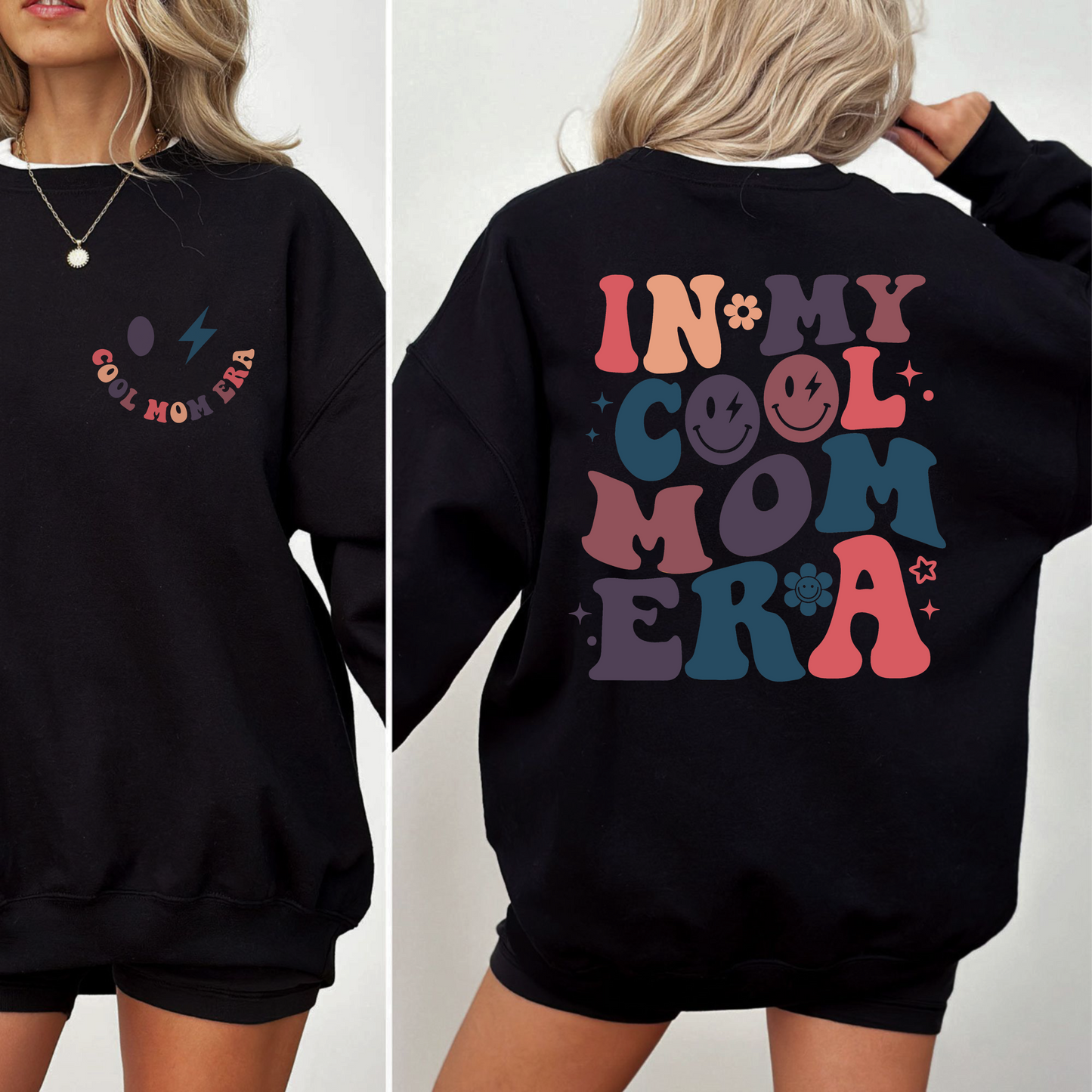 Embracing the Cool Mom Era - Chic Mother's Day Sweatshirt