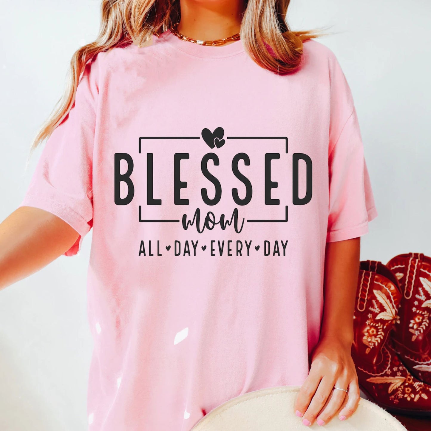 Blessed Mom: All Day Every Day Sweatshirt – Geschenk für Mama