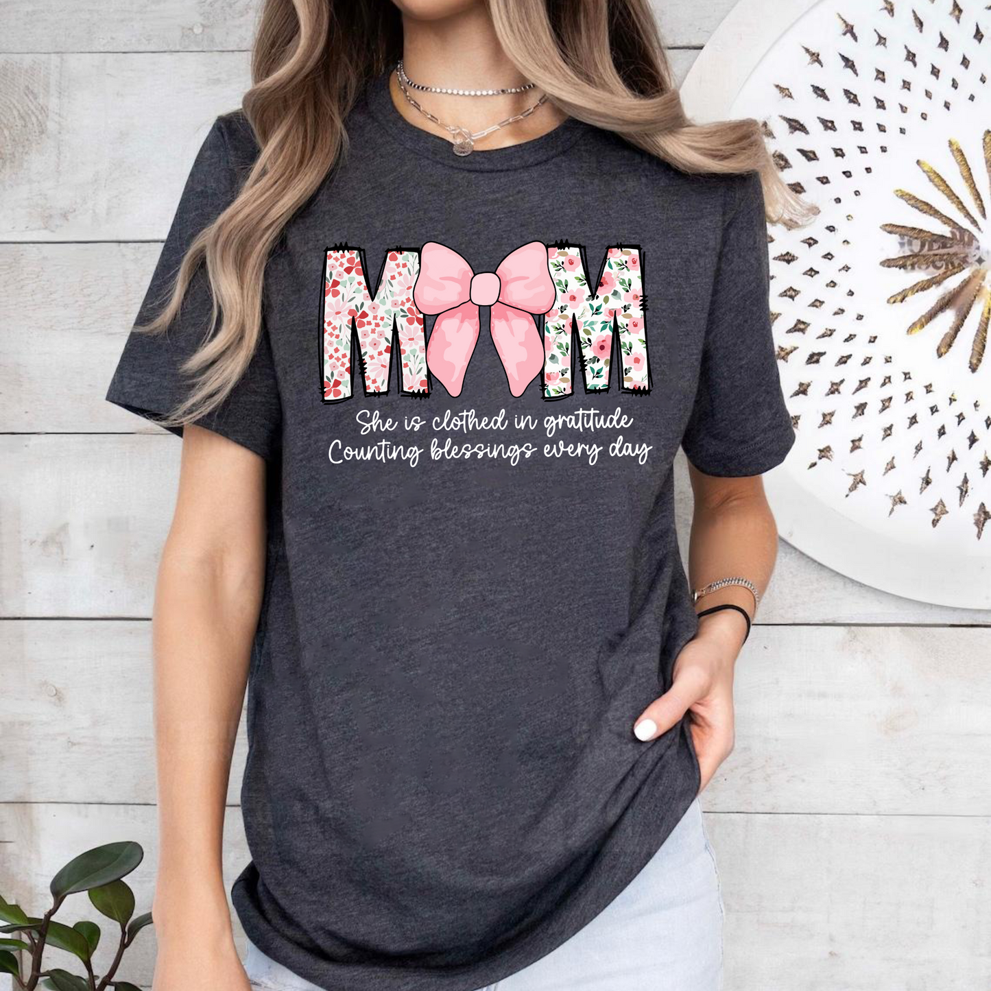 Clothed in Gratitude – Empowering Religious Quote for Moms