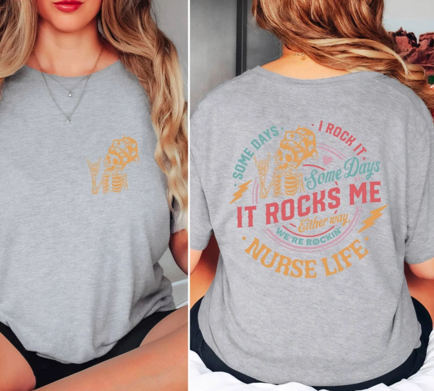 Nurse Life Shirt - Some Days I Rock It Some Days It Rocks Me
