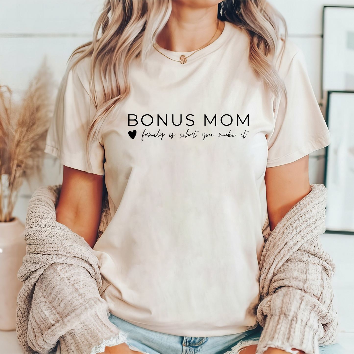 Bonus-Mama Shirt 'Familie ist, was du daraus machst' - Geschenk für Stiefmütter