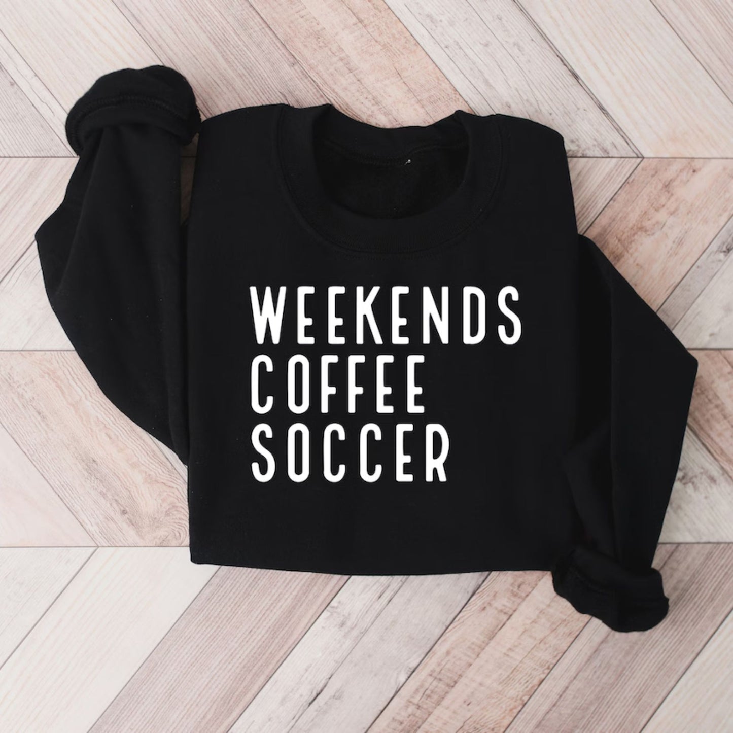 Weekend Coffee Soccer Sweatshirt and Shirts, Soccer Mom Gift