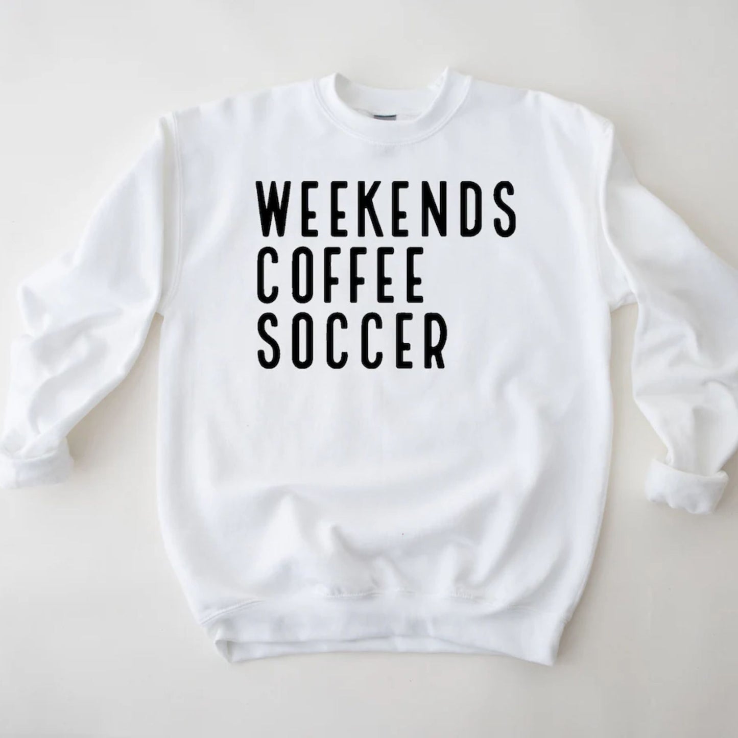 Weekend Coffee Soccer Sweatshirt and Shirts, Soccer Mom Gift
