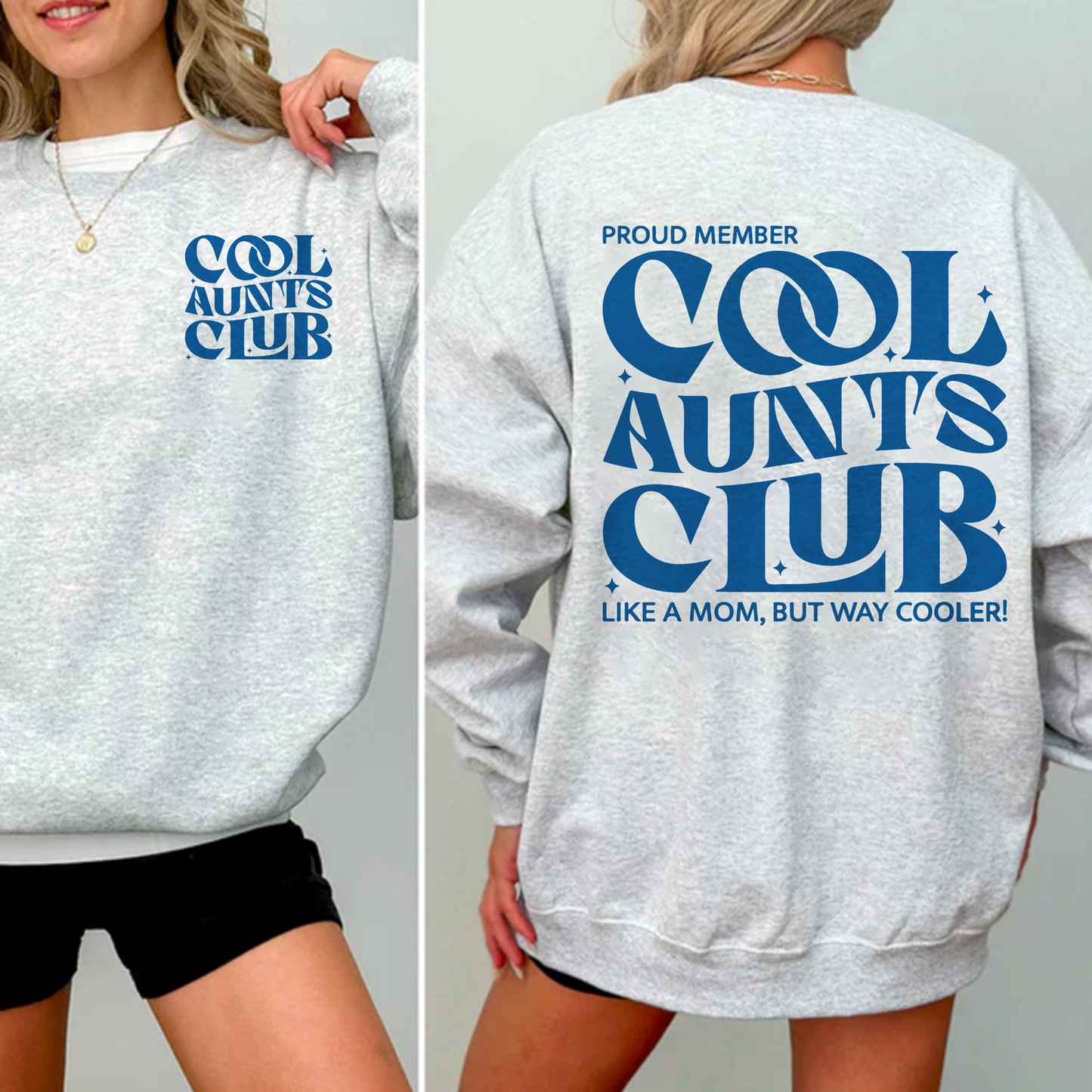 Cool Aunts Club Sweatshirt, Trendy for Cool Aunts, Aunt Gift