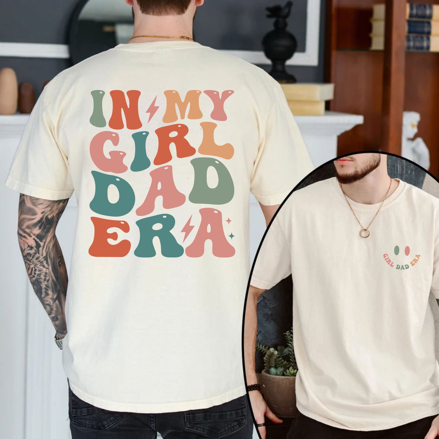 In My Girl Dad Era Shirt - Funny Dad Girl Gift