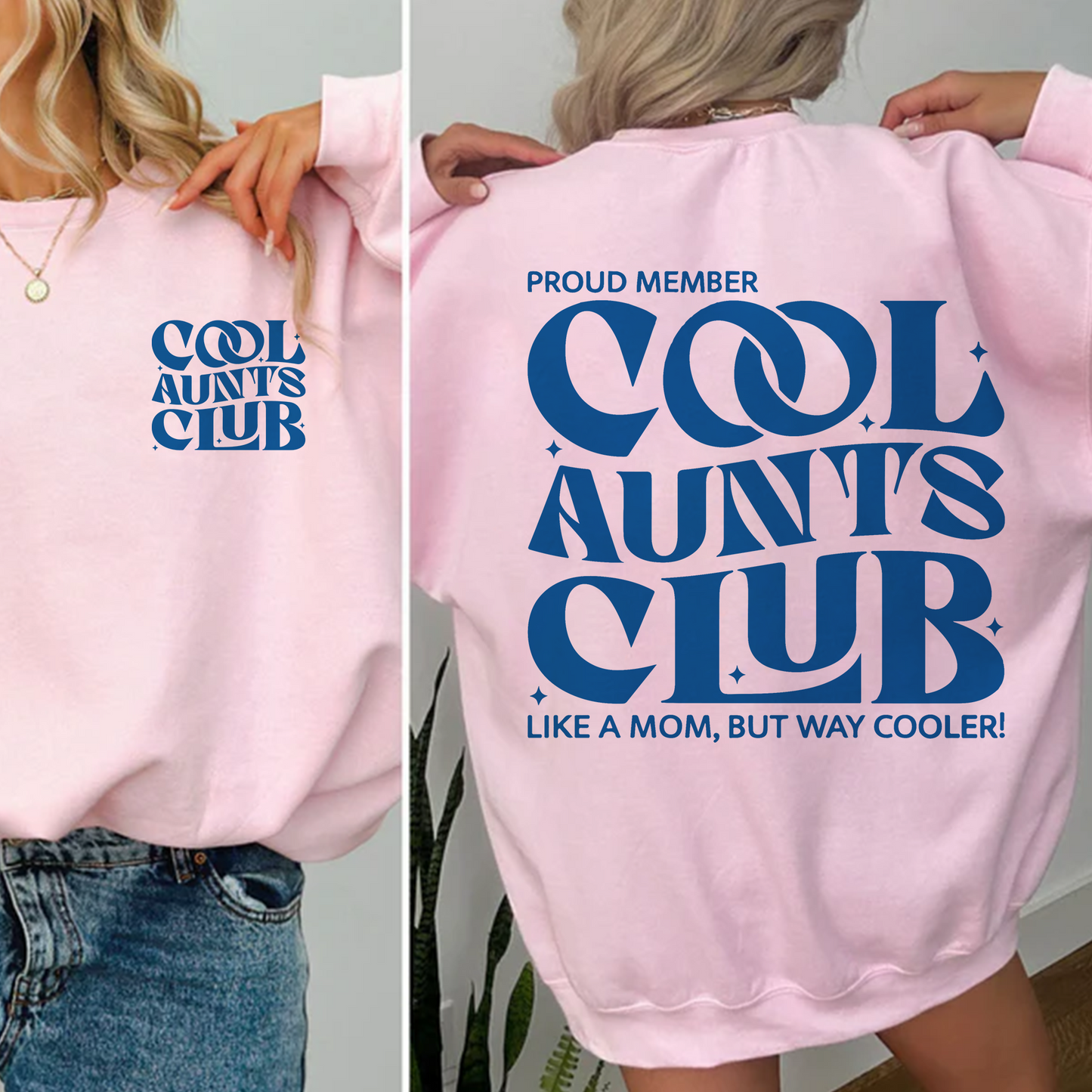 Cool Aunts Club Sweatshirt, Trendy for Cool Aunts, Aunt Gift