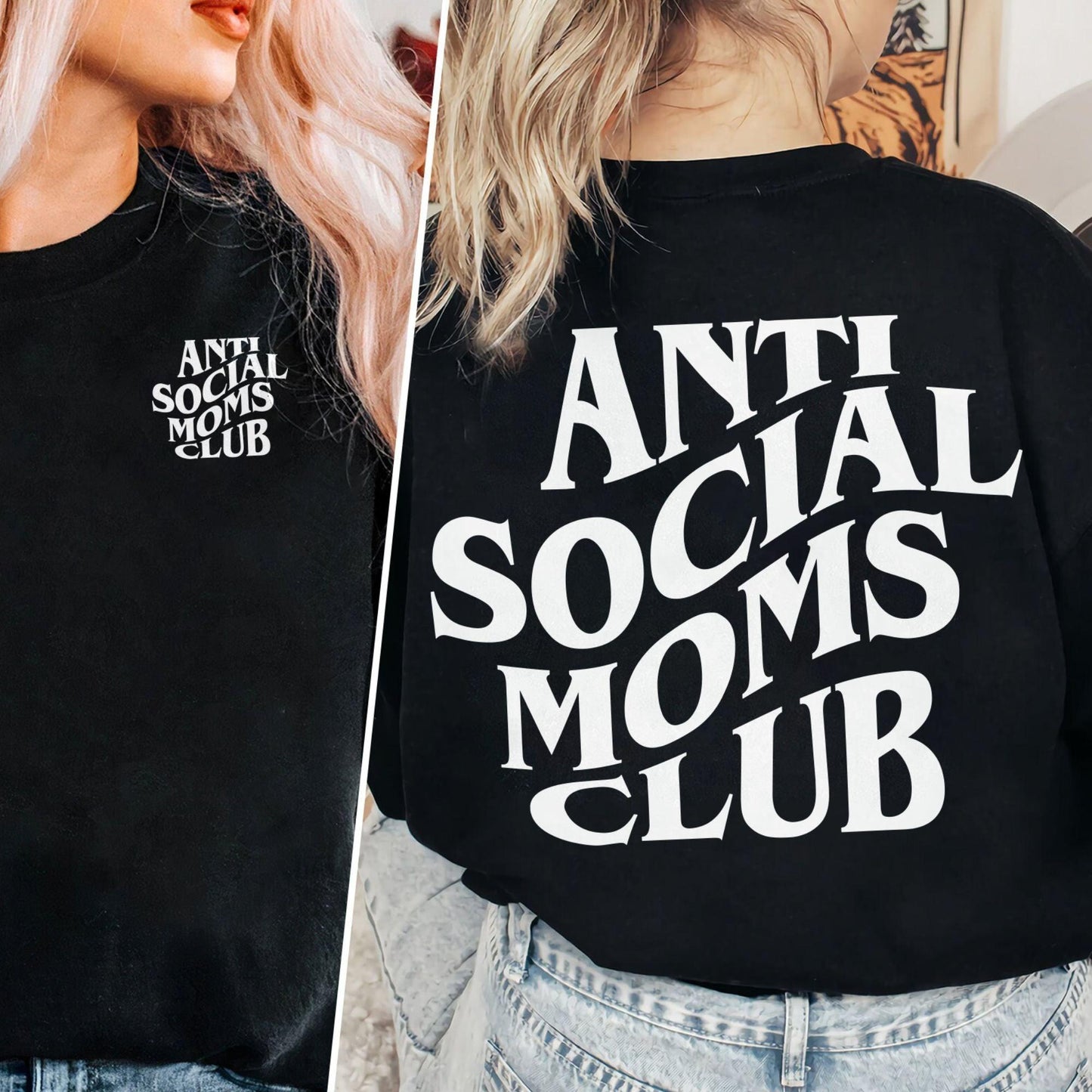 Anti Social Moms Club Sweatshirt und Kapuzenpullover - GiftHaus