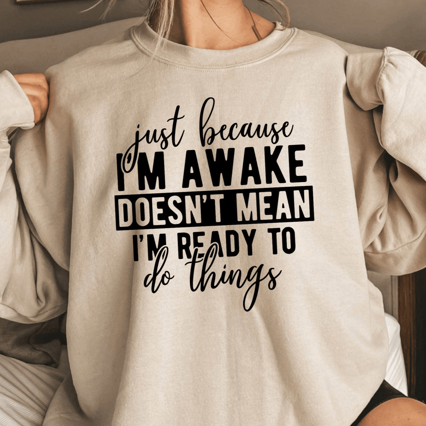 Aufgewacht, aber nicht Startklar - Sweatshirt mit Attitüde für Sie - GiftHaus