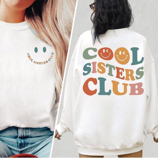 Cooles Sisters Club Sweatshirt – Schwester Geschenk - GiftHaus