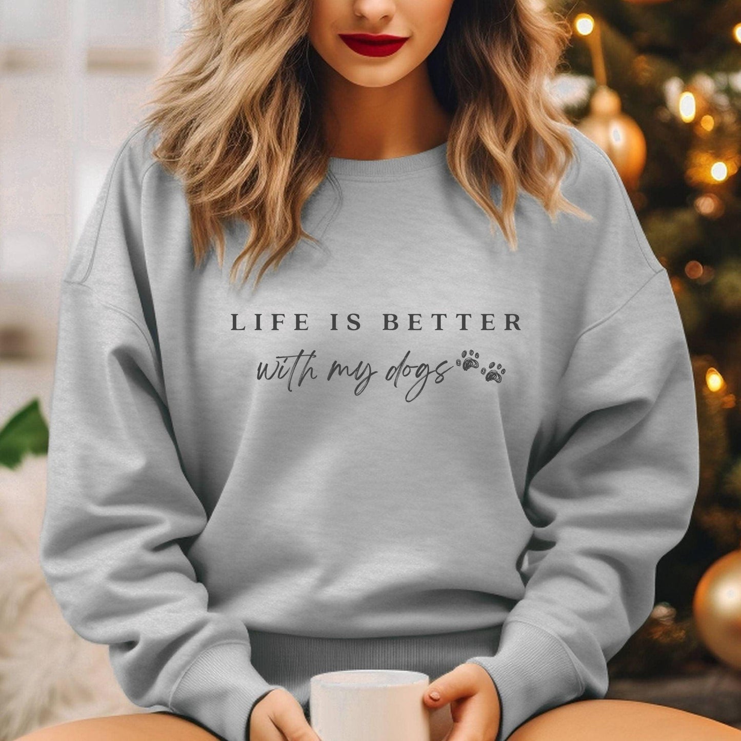 Das Leben ist besser mit meinem Hunde-Sweatshirt - GiftHaus
