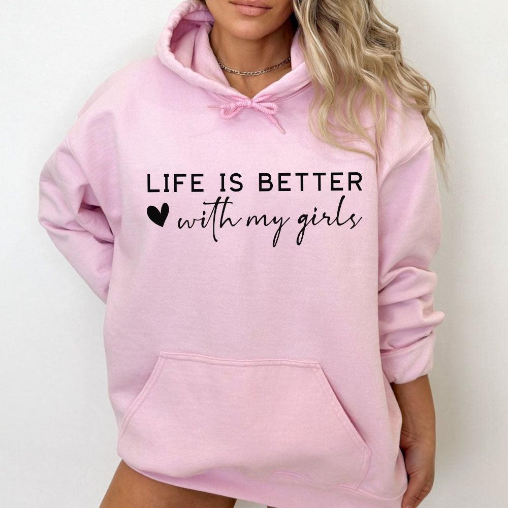 Das Leben ist besser mit meinem Mädchen-Sweatshirt für Mama - GiftHaus