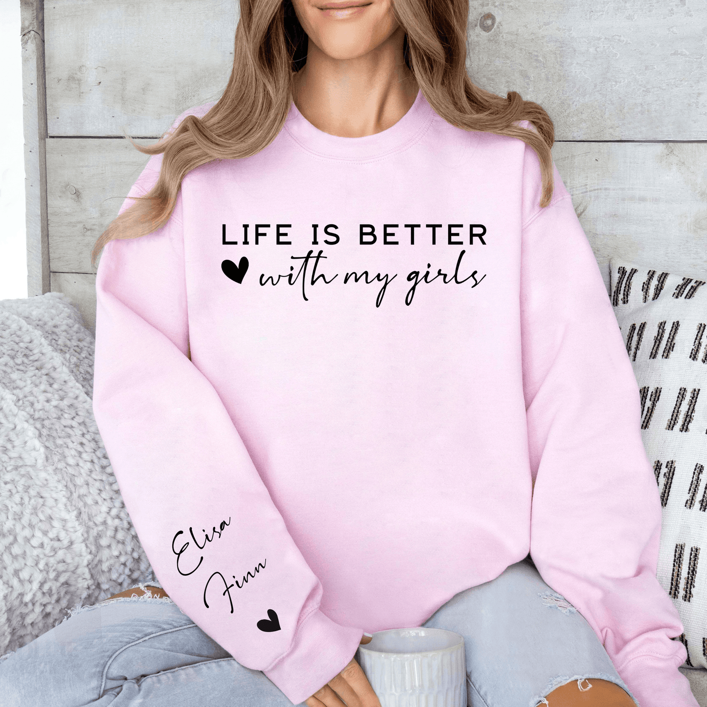"Das Leben ist schöner mit meinen Mädchen" Personalisiertes Sweatshirt - GiftHaus