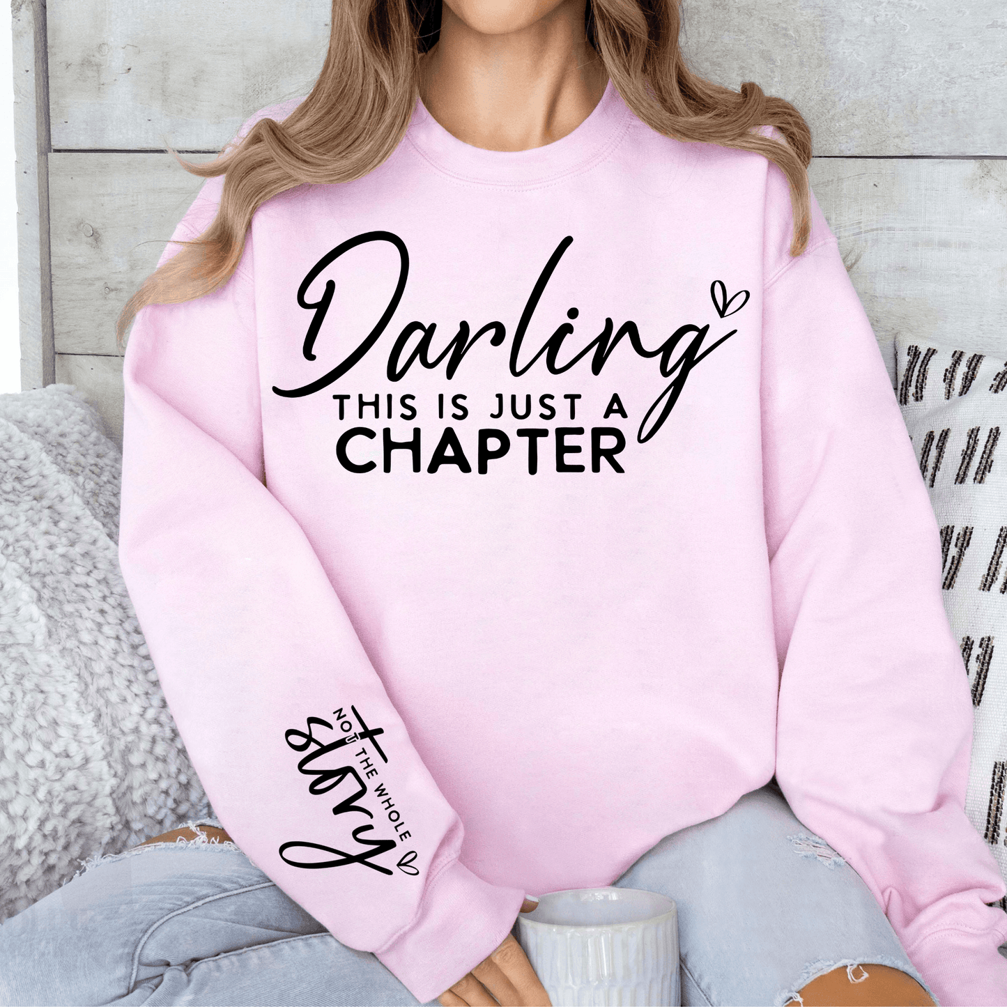 Kapitel des Lebens Sweatshirt - Nur ein Kapitel nicht die ganze Geschichte - GiftHaus