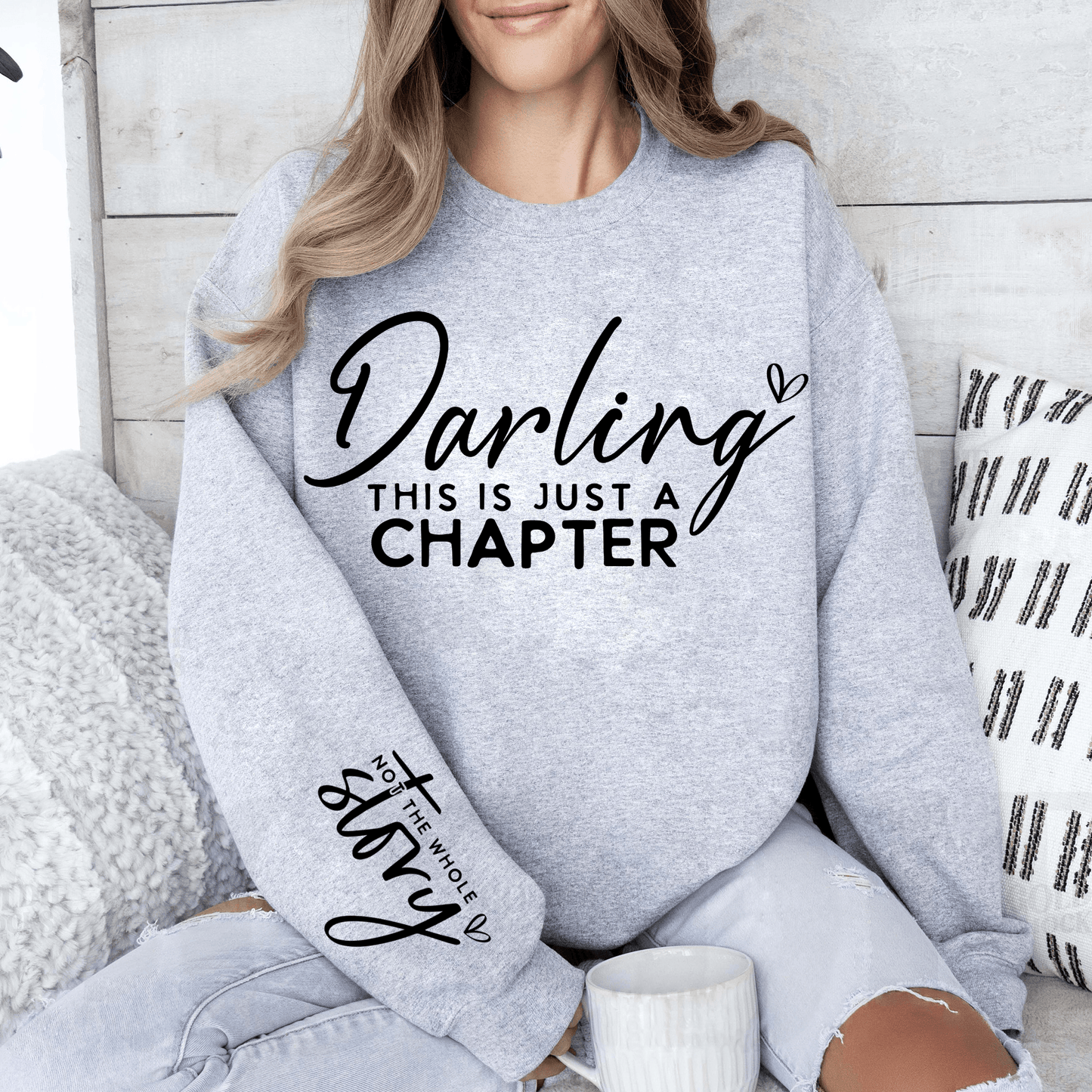 Kapitel des Lebens Sweatshirt - Nur ein Kapitel nicht die ganze Geschichte - GiftHaus