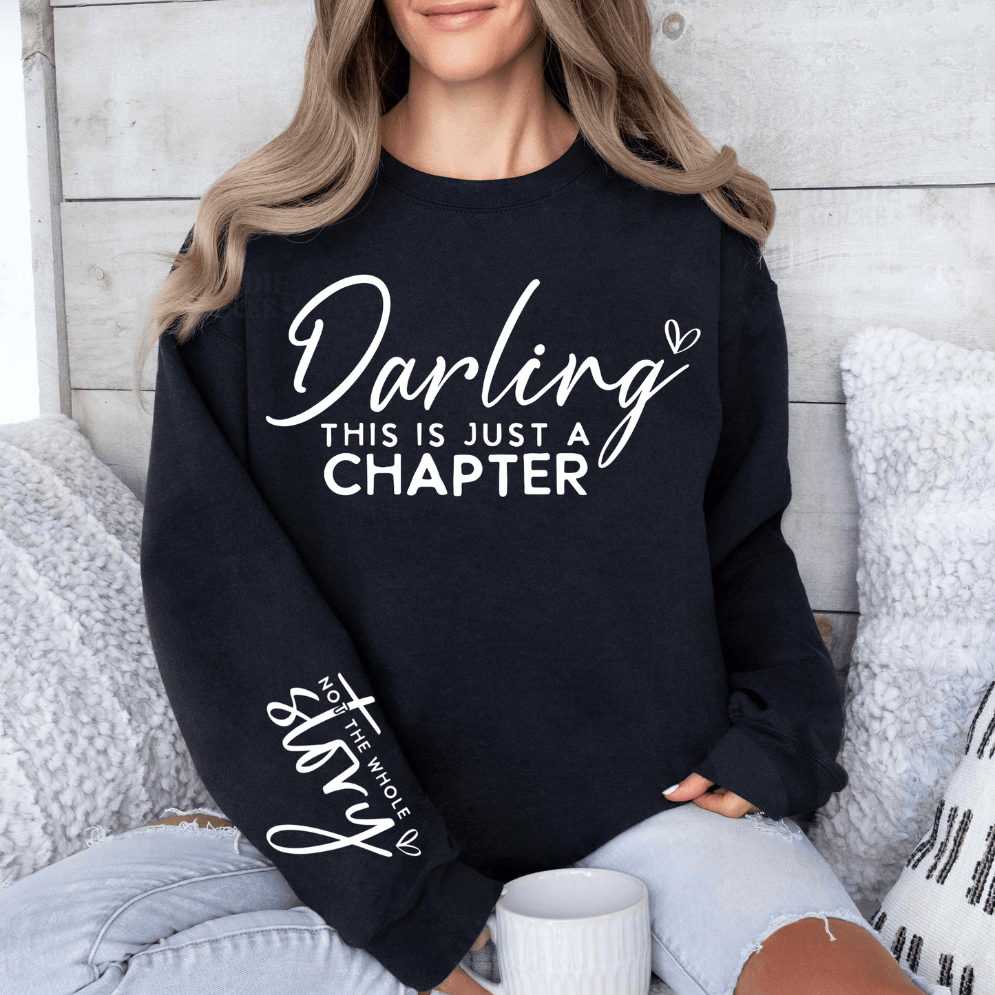 Kapitel des Lebens Sweatshirt - Nur ein Kapitel nicht die ganze Geschichte - GiftHaus