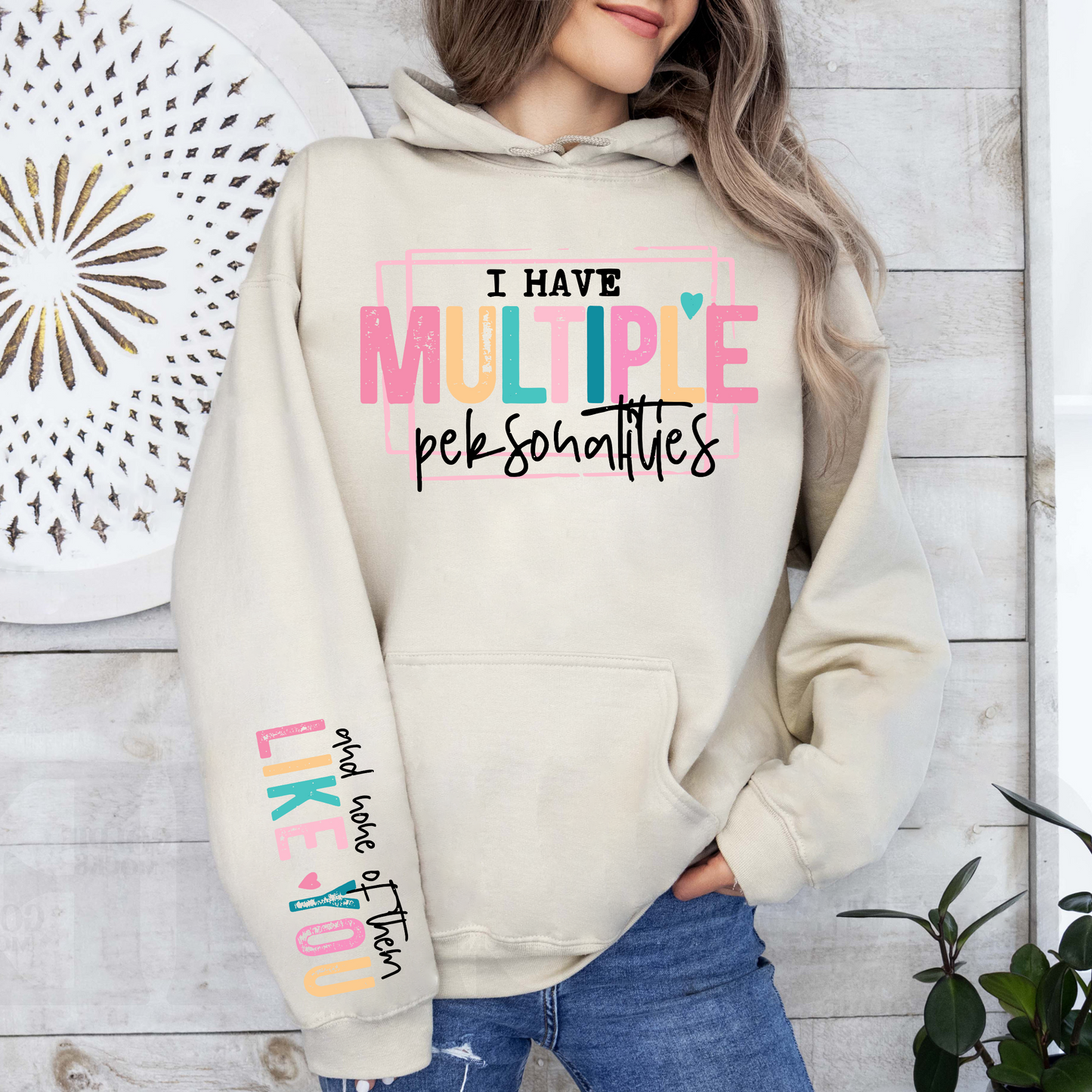 Multiple Personalities Sarcasm - Funny Adult Shirt
