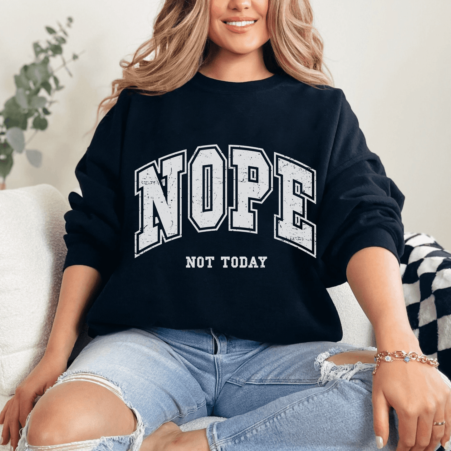 Nope Not Today Sweatshirt - Geschenk für den entspannten Tag - GiftHaus