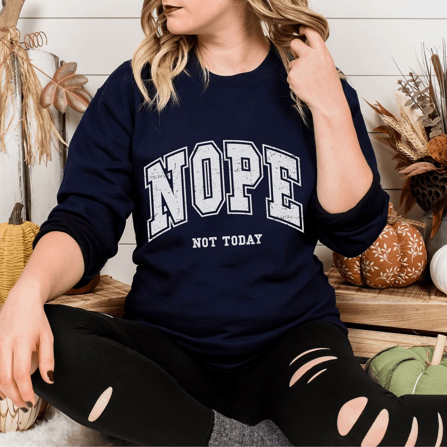 Nope Not Today Sweatshirt - Geschenk für den entspannten Tag - GiftHaus