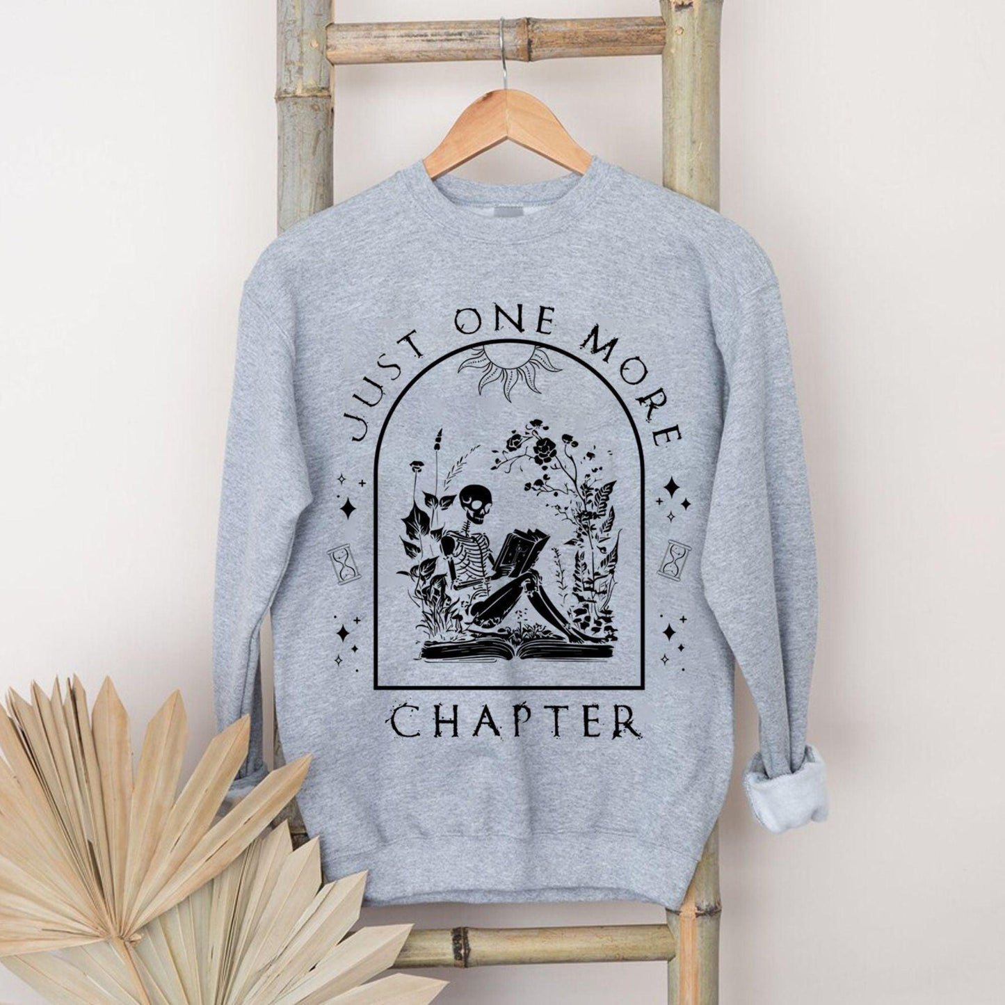 Nur Noch Ein Kapitel Sweatshirt – Geschenk für Buchliebhaber - GiftHaus