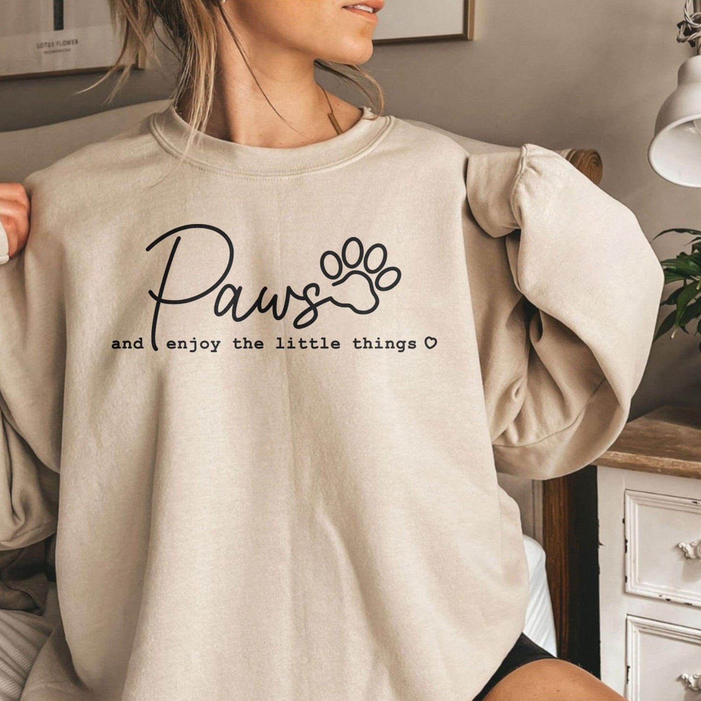 Pfoten und genießen Sie die kleinen Dinge Sweatshirt - GiftHaus