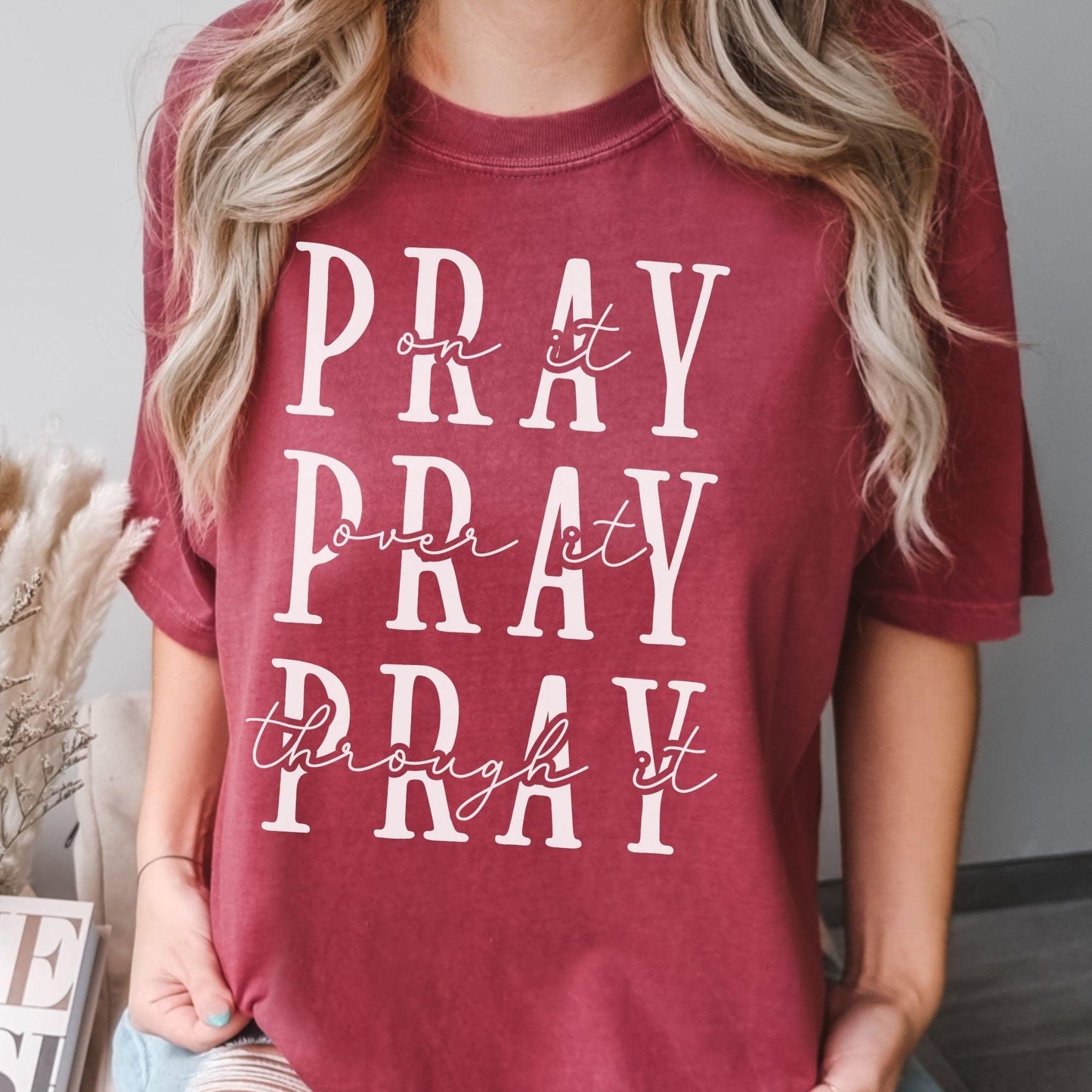 Pray On It Pray Over It Shirt - Jesus Shirt - GiftHaus