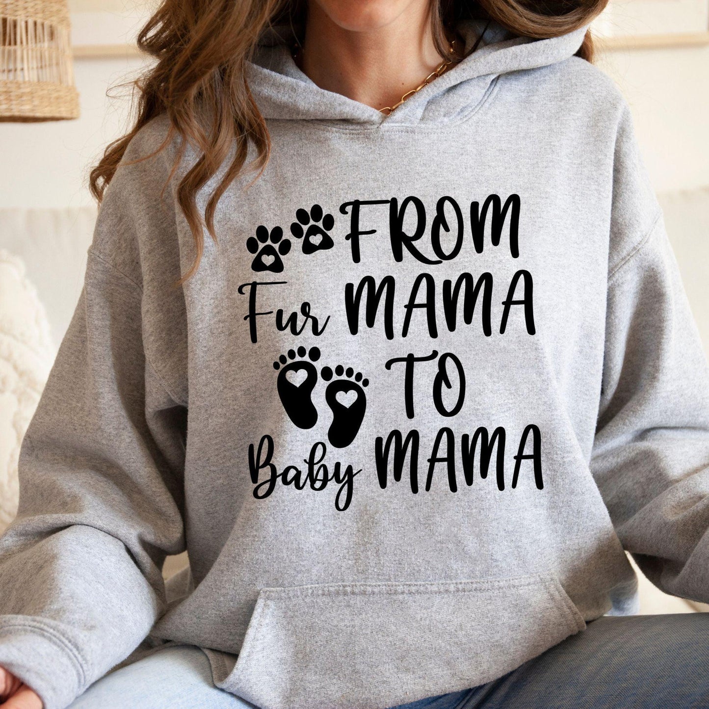 Vom Fur Mama zum Baby Mama Sweatshirt - GiftHaus