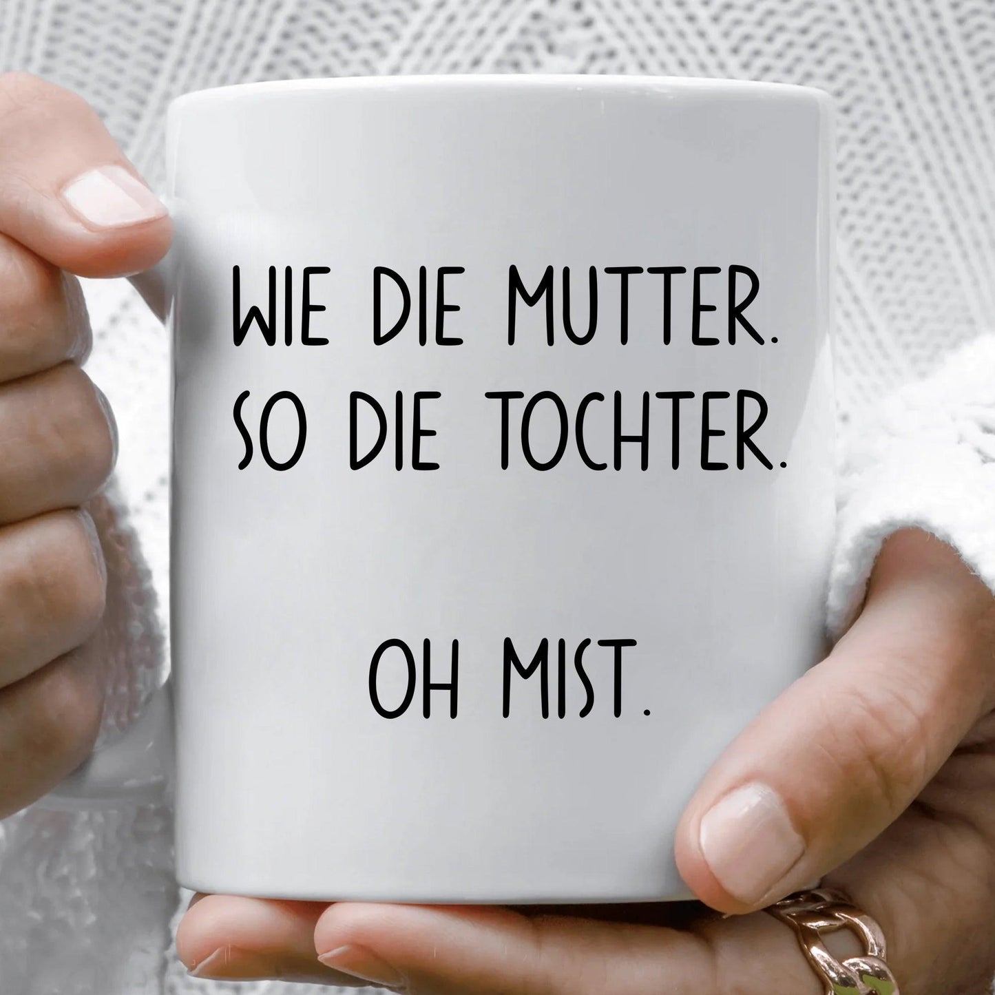 Wie Die Mutter So Die Tochter Oh Mist Mug - Geschenk für Mama - GiftHaus