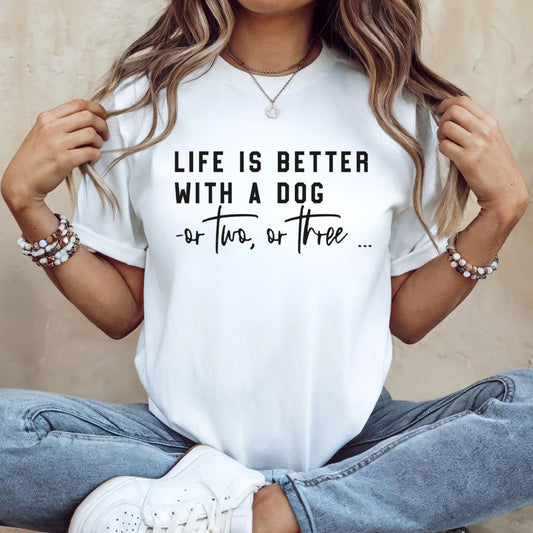 Das Leben ist besser mit meinem Hund Shirt – Lustiges Geschenk für Hundefreunde