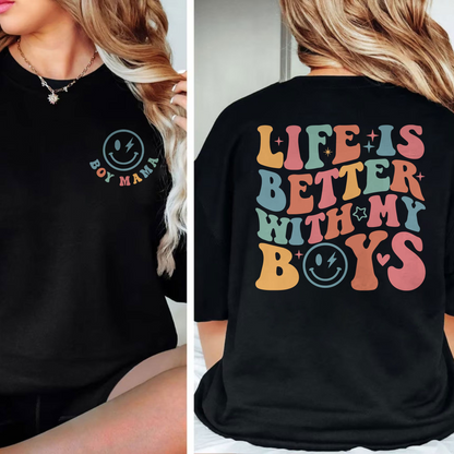 Life is Better With My Boys Shirt - Mom of Boys Gift