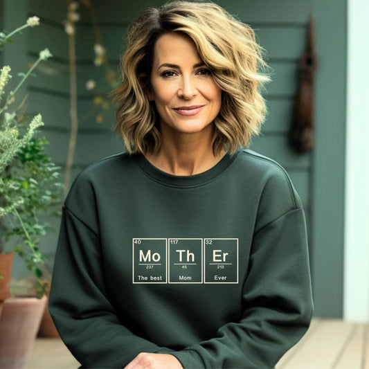 Best Mom Ever Sweatshirt, Mom Gift, Mutter Shirt