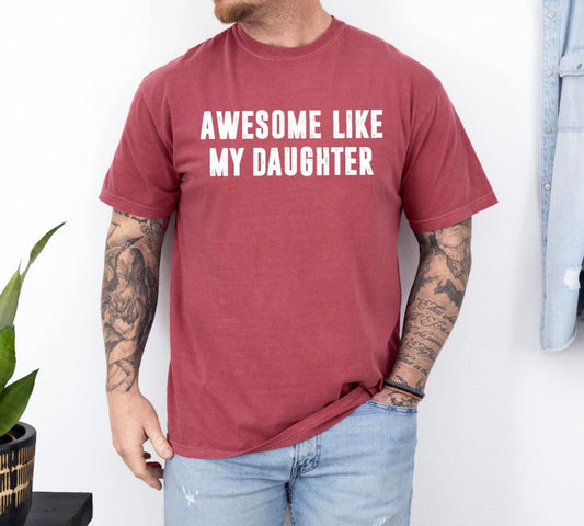 So großartig wie meine Tochter Shirt – Geschenk von der Tochter für den Papa