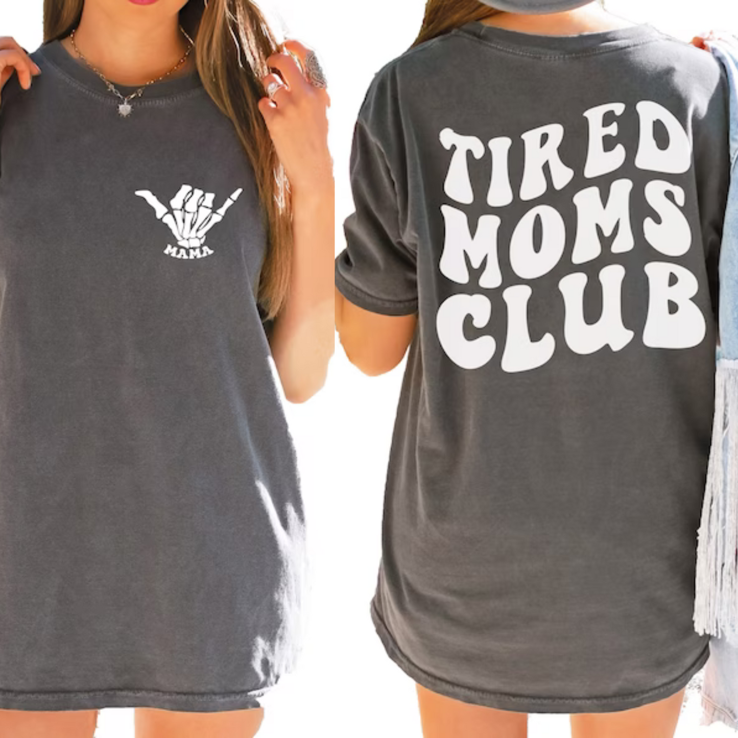 Tired Moms Club tshirt
