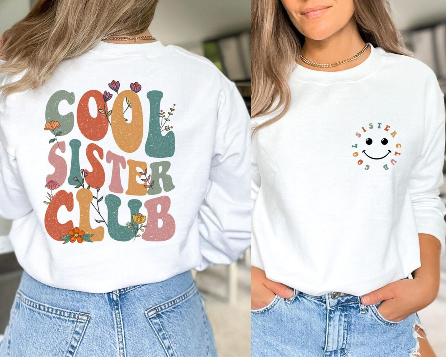 Cool Sisters Club Sweatshirt und Hoodie – Geschenk für Schwester