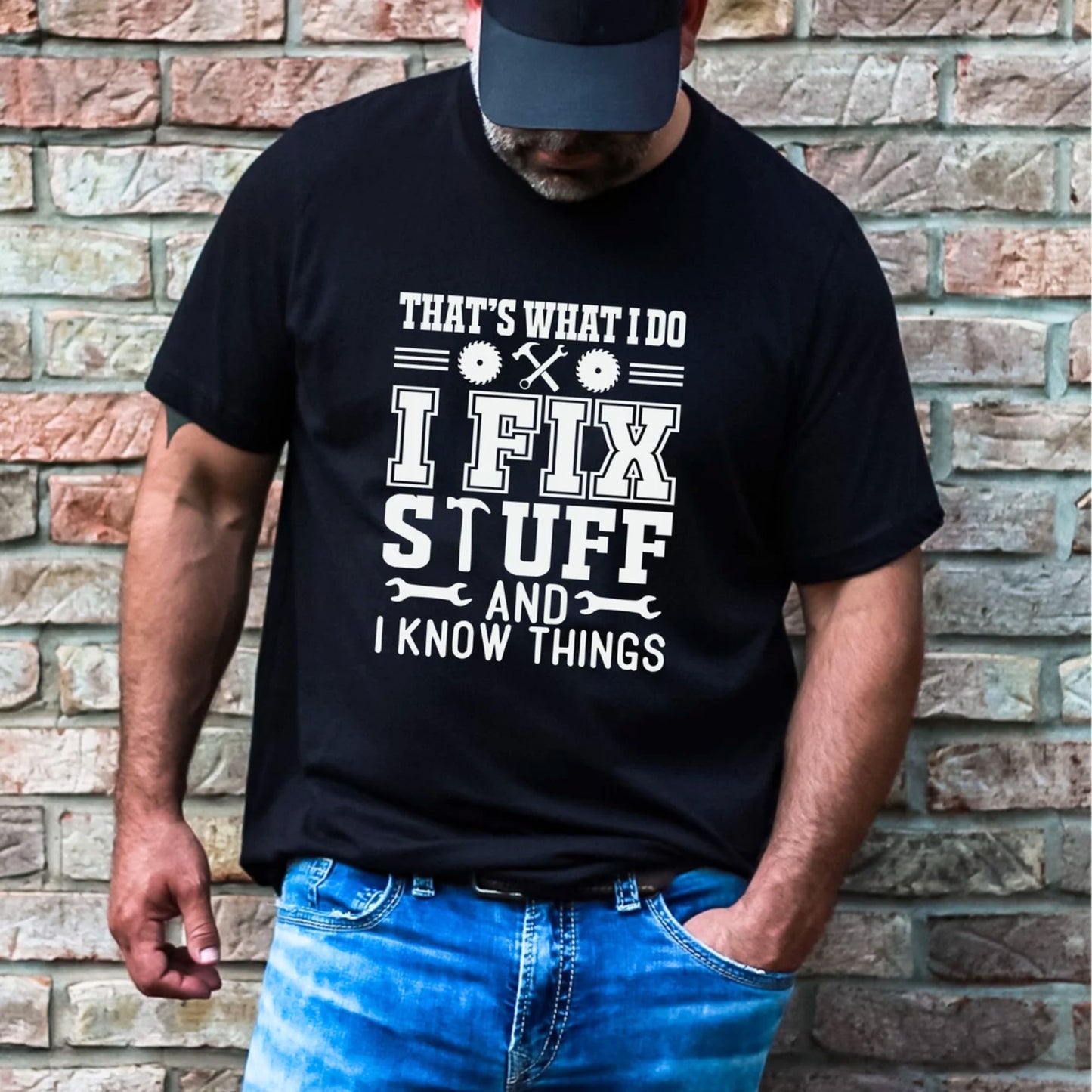 That's What I Do I Fix Stuff And I Know Things Shirt, Funny Dad Gift