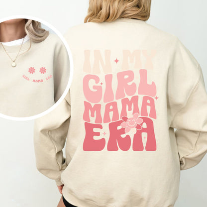 In My Girl Mama Era Sweatshirt - Geschenk für Mädchenmama