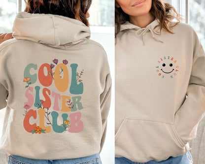 Cool Sisters Club Sweatshirt und Hoodie – Geschenk für Schwester