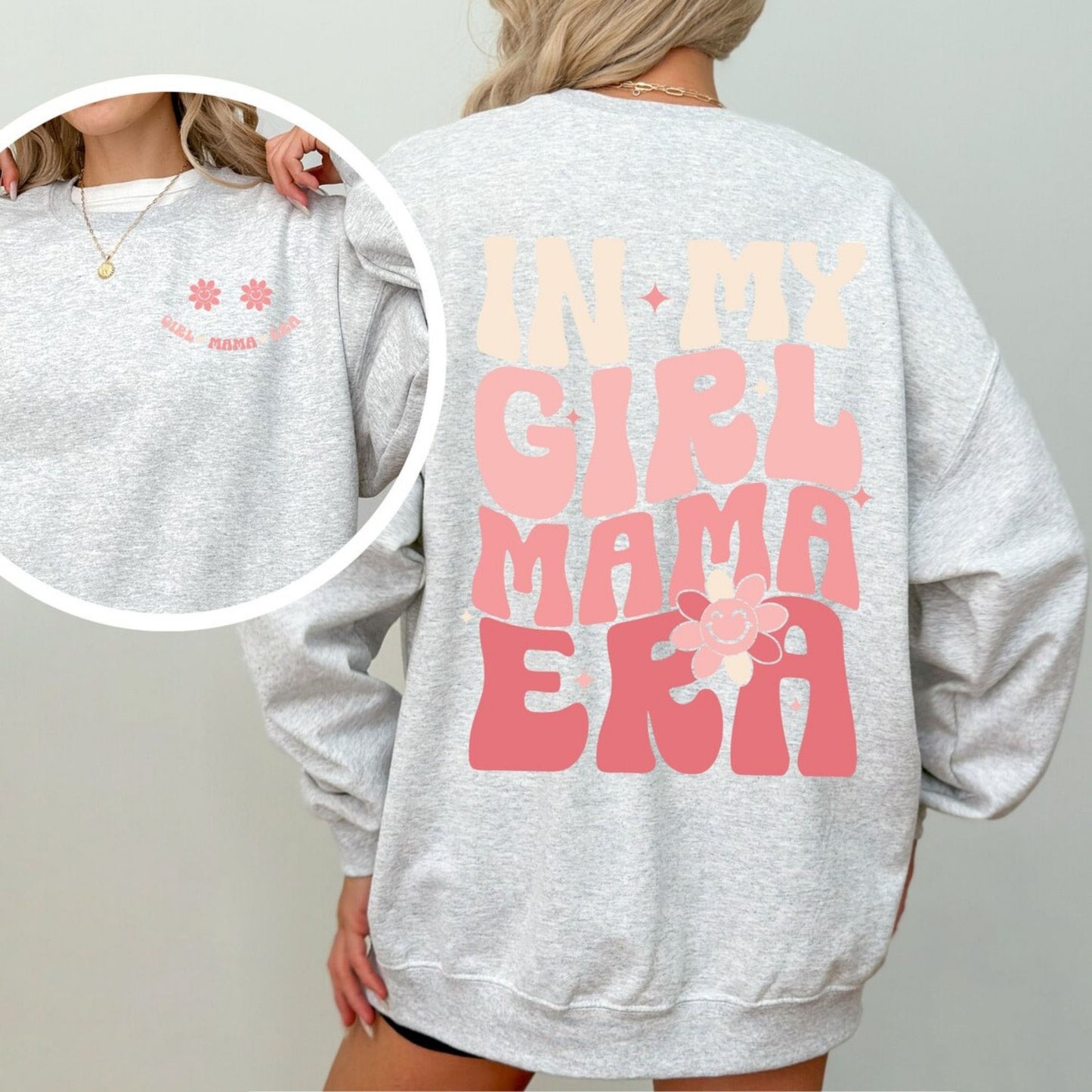 In My Girl Mama Era Sweatshirt - Geschenk für Mädchenmama