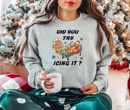 Haben Sie es mit Kühlung versucht? - Weihnachts-Sweatshirt für Krankenschwestern