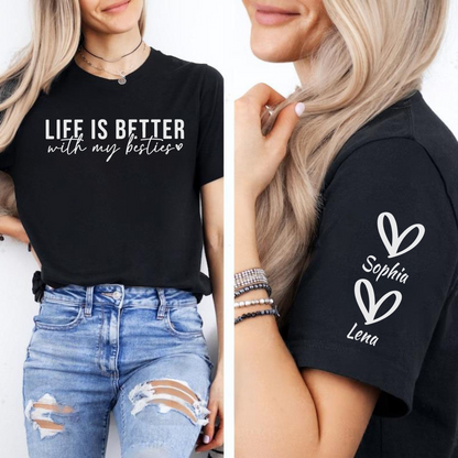 Life is Better with My Besties – Personalized Friendship Gift