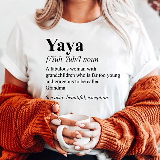 Yaya Definition Shirt - Geschenk für Oma zum Muttertag & Geburtstag