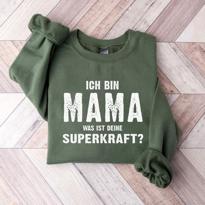 Ich bin Mama, Was ist deine Superkraft - Geschenk Für Mama