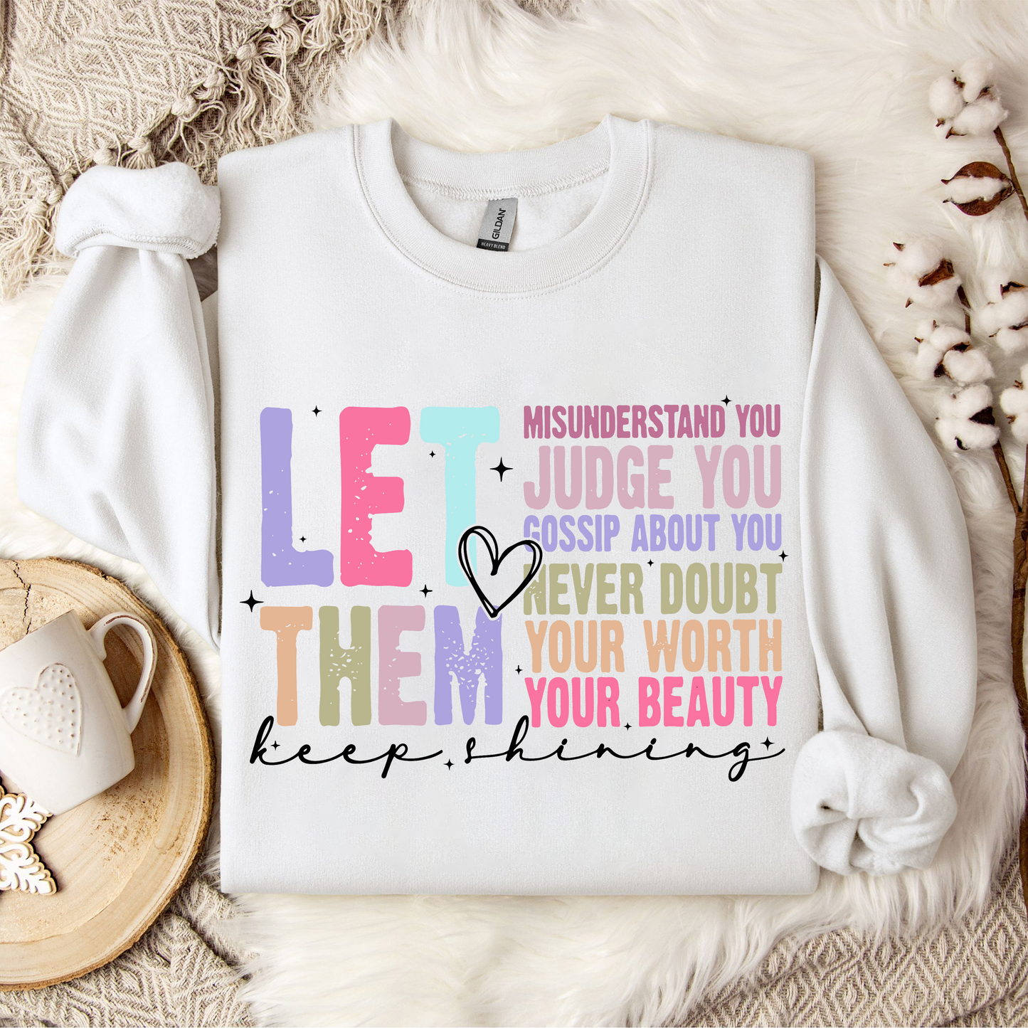 Lass Sie Strahlen: Inspirierendes Selbstliebe Shirt