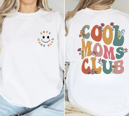 Cool Moms Club Sweatshirt - Geschenk für Mama