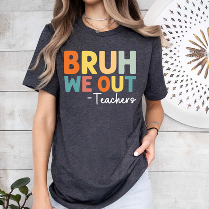 Sommerabschiedskollektion für Lehrer: 'Bruh We Out'