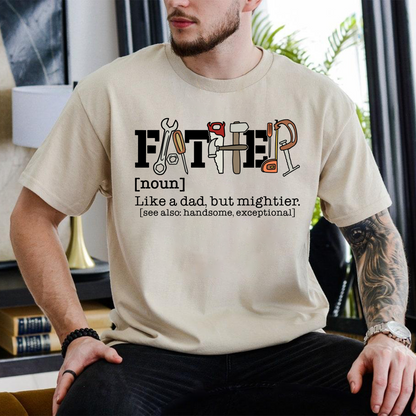 Father - Like a Dad, But Mightier - Retro Gift